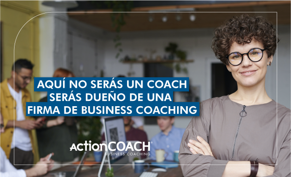 Excelencia de la franquicia ActionCOACH Iberoamérica está siempre presente en el ranking global de la firma de Coaching de Negocios