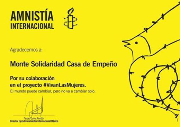 Amnistía Internacional reconoce a Monte Solidaridad Casa de Empeño por sus aportaciones en favor de la lucha contra la desigualdad y violencia a la mujer.