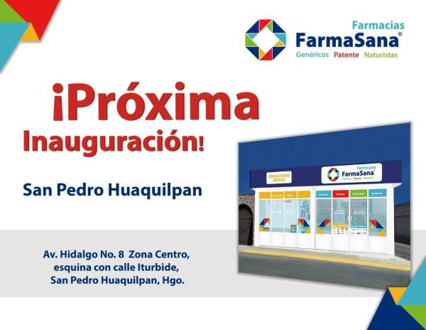 Nueva Sucursal FarmaSana San Pedro Huaquilpan