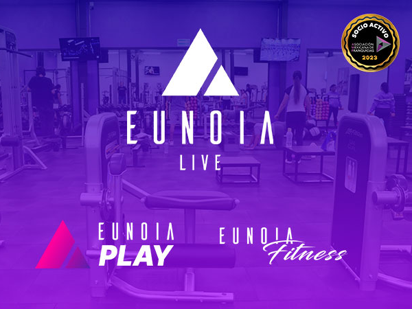 Eunoia Live, la franquicia más completa de Gyms & Studios
