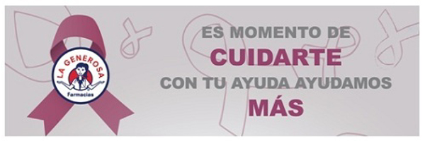 Es el momento de cuidarte, las franquicias La Generosa apoya este mes de sensibilización sobre el cáncer de mama.