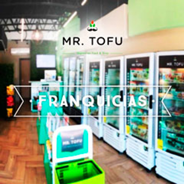 Franquicia Mr. Tofu Franquicia Mr. Tofu