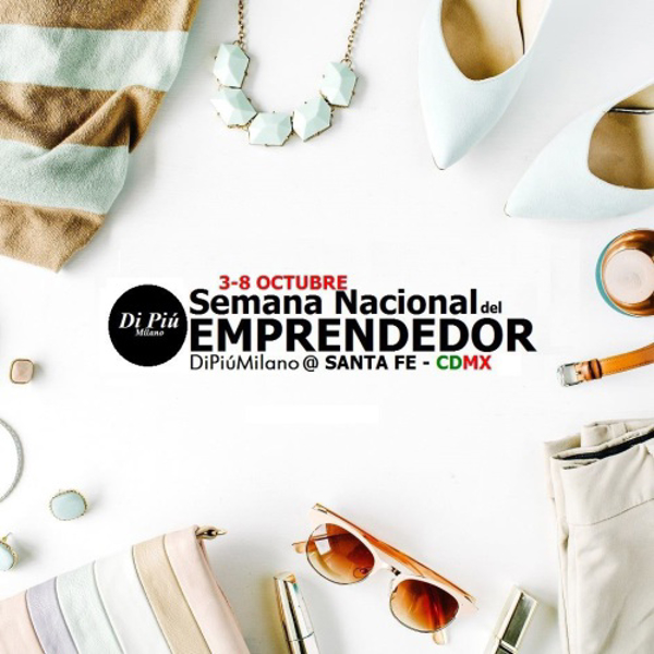 Di Piu Milano Group presente en Semana Nacional del Emprendedor en CDMX, 3 a 8 Octubre