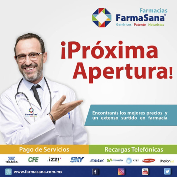 ¡Próxima apertura de Franquicia FarmaSana en La Venta Tabasco!