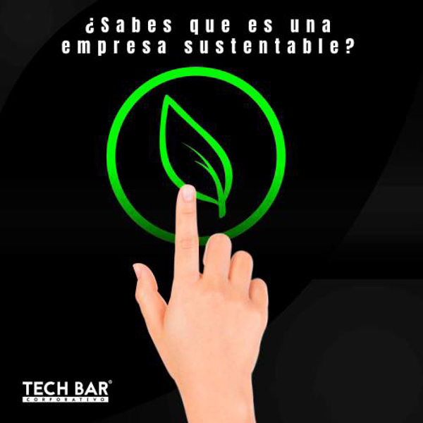 ¡En Tech Bar® estamos comprometidos con el medio ambiente!