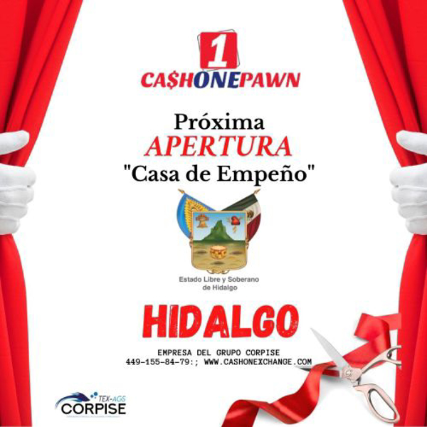 Próxima apertura en Hidalgo.