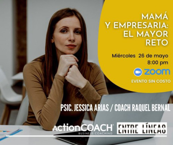 ActionCOACH comparte los retos que deben afrontar las mamás empresarias