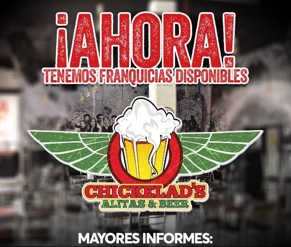 Únete a la franquicia Chickelad´s Alitas & Beer.