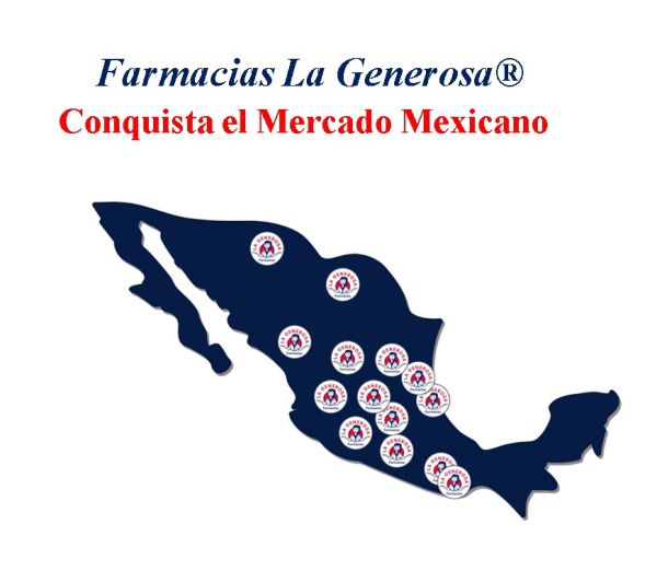 La fraquicia Farmacias La Generosa conquista el mercado Mexicano.