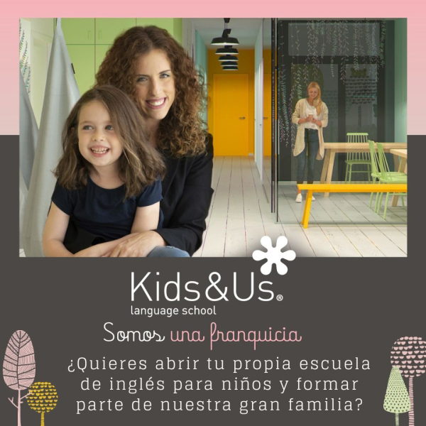 ¿Por qué invertir en Kids&Us Language School?