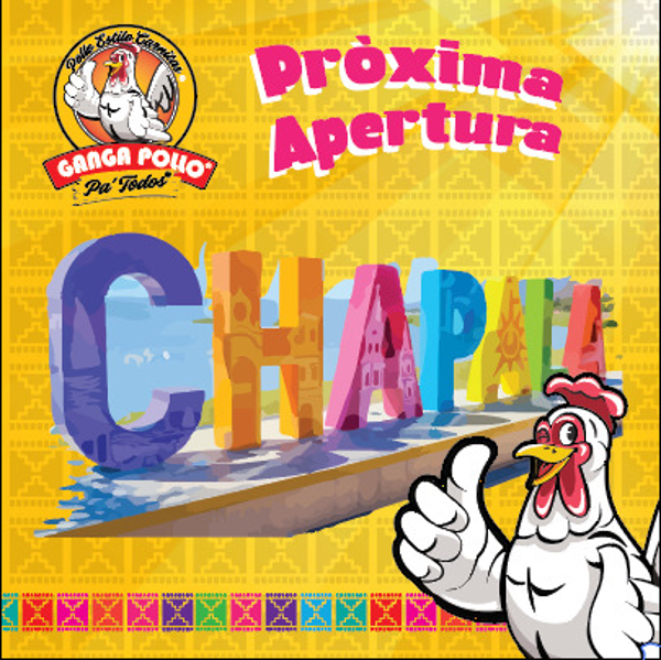 Próxima apertura de franquicia Ganga Pollo en Chapata.