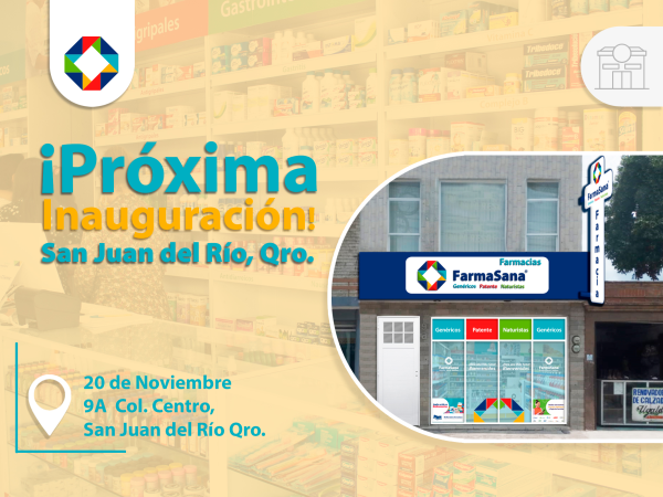 Próximamente FarmaSana San Juan del Rio, Queretaro