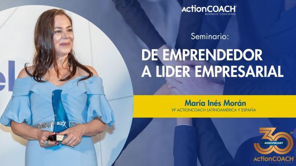 Franquicia ActionCoach; ¿Deseas alcanzar tu máximo potencial empresarial?