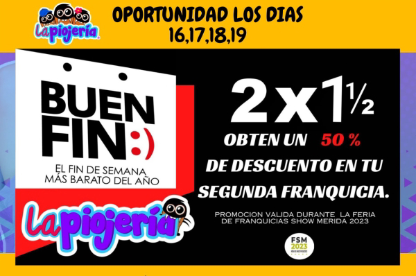 Buen Fin con La Piojeria: invierte en dos franquicias y de la segunda obtén un 50% de descuento.