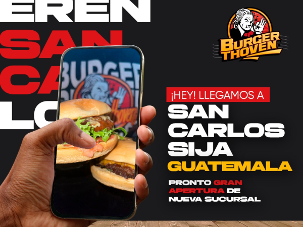 ¡Burgerthoven cruza fronteras! La franquicia llega a Guatemala.