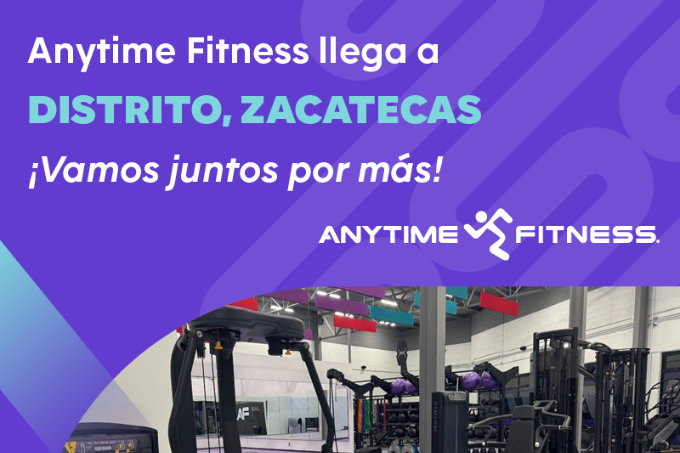 ¡Nueva apertura de la franquicia Anytime Fitness en Zacatecas!