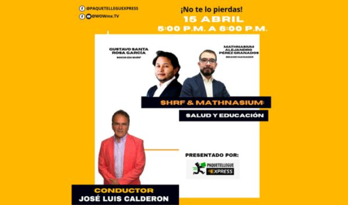 Jose Luis Calderón invita a su programa de televisión FYE al Brand Manager de la franquicia Mathnasium Alejandro Pérez Granados.
