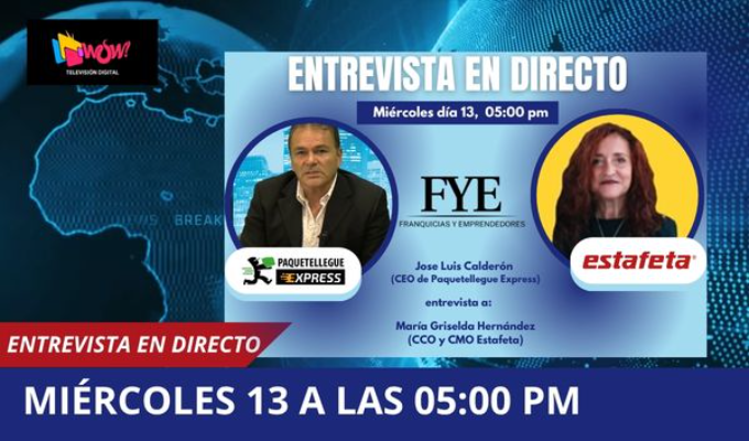 Entrevista miércoles 13 conducida por Jose Luis Calderón, CEO de la franquicia Paquetellegue Express a la CCO de Estafeta.