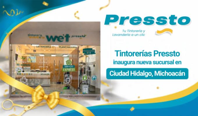 La franquicia de tintorerías Pressto inaugura nueva sucursal en Ciudad Hidalgo, Michoacán