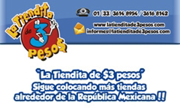 La Tiendita de $3pesos sigue colocando más tiendas en la República Mexicana