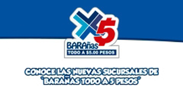 Conoce las nuevas sucursales de "Barañas todo a $5 pesos"