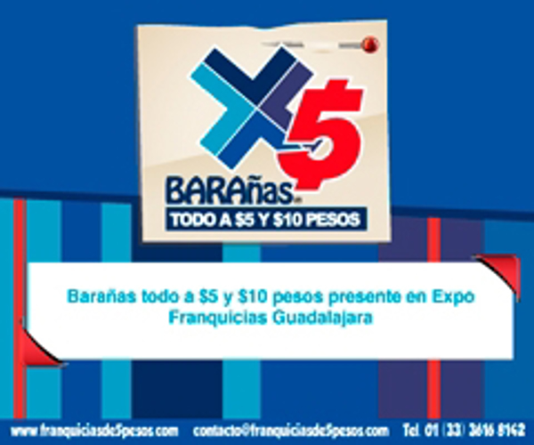 Barañas todo a $5 y $10 pesos presente en Expo Franquicias Guadalajara