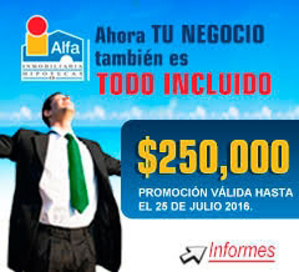 Iniciando el 1ro de julio: Tu negocio Todo Incluido con la franquicia Alfa Inmobiliaria