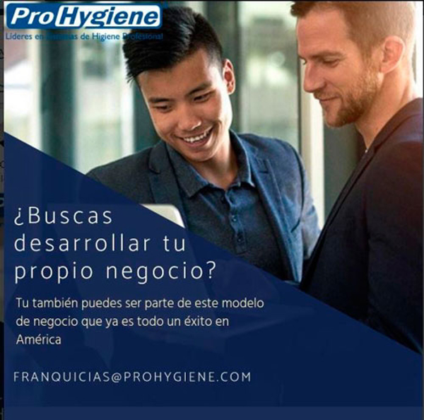 ¿Buscas desarrollar tu propio negocio?  La franquicia Prohygiene es lo que estás buscando