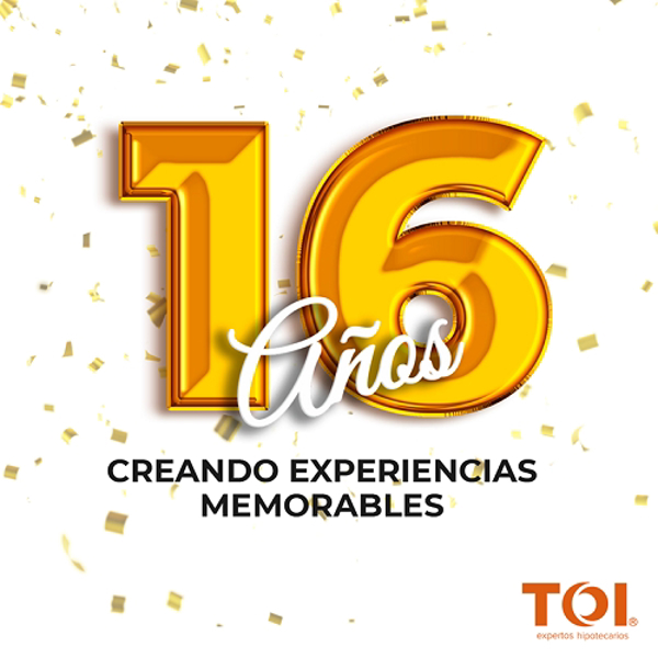 Felicidades! Las franquicias Expertos Hipotecarios Toi cumplen 16 años.